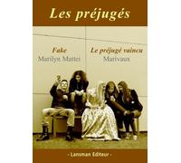 Les préjugés - Marilyn Mattei - Lansman Eds - broché - Roman adolescent dès 13 ans