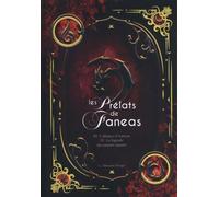 Les Prélats De Faneas - Intégrale Tomes 3 Et 4 - L'alliance D'amiran - La Légende Des Amants Séparés