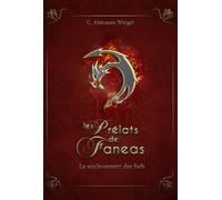 Les Prélats De Faneas - Tome 2 - Le Soulèvement Des Fiefs