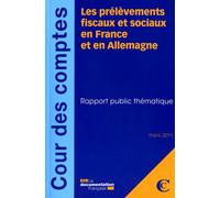 Les prélèvements fiscaux et sociaux en France et en Allemagne - Collectif - Documentation Francaise - broché - Etude