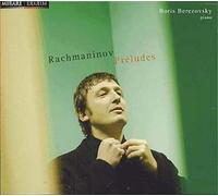 Les Préludes : Prélude Opus 3 No. 2, 10 Préludes Opus 23, 13 Préludes Opus 32