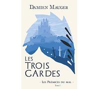 Les prémices du Mal