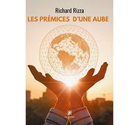 Les prémices d'une aube