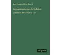 Les Premières Armes De Richelieu