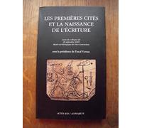 Les premières cités et la naissance de l'écriture