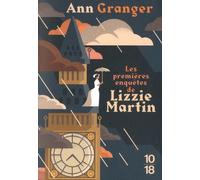 Les Premières Enquêtes De Lizzie Martin - Un Intérêt Particulier Pour Les Morts - La Curiosité Est Un Péché Mortel