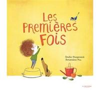 Les Premières fois Emilie Chazerand (Auteur), Amandine Piu (Illustration)