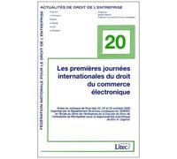Les Premières Journées Internationales Du Droit Du Commerce Electronique - Actes Du Colloque De Nice Des 23, 24 Et 25 Octobre 2000 Organisé Par Le Département Sciences Juridiques De L'edhec...