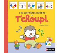 LES PREMIERES NOTIONS T'CHOUPI