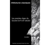 Les premiers âges du bizarre (XVIe-XVIIIe siècle): N°114/2024