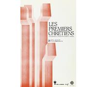Les Premiers Chrétiens. Historiens et exégètes à Radio-Canada, II