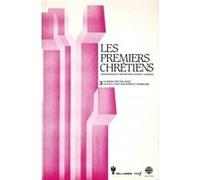 Les premiers chrétiens. historiens et exégètes à radio-canada, iii Collectif (Auteur)