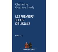 Les premiers de jour de l'Eglise, par le Chanoine Gustave Bardy