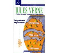 Les premiers explorateurs. Histoire des grands voyages et des grands voyageurs