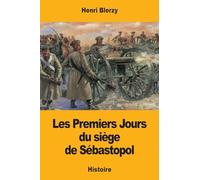 Les Premiers Jours du siège de Sébastopol