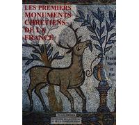 Les Premiers monuments chrétiens de la France. 3. Ouest, Nord et Est - premiers monuments chrétiens de la France Tome 3 - Collectif - Picard - Livre
