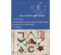 Les premiers pas de la franc-maçonnerie en France