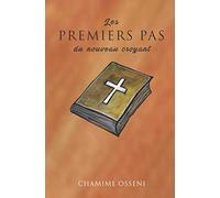 Les premiers pas du nouveau croyant