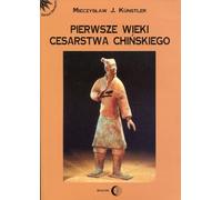 Les premiers siècles de l'empire chinois