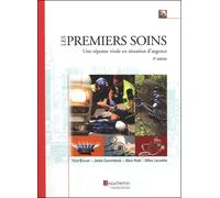 Les Premiers soins, une réponse vitale en situation d'urgence, 6e édition Intervention en situation d'urgence - Yvon Brunet - Gaetan Morin Cheneliere Education - broché - Guide