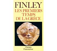 Les Premiers Temps De La Grece : L'âge Du Bronze Et L'époque Archaïque
