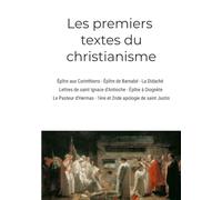 Les premiers textes du Christianisme