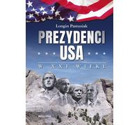 Les présidents américains au XXIe siècle - Longin Pastusiak (Buch auf Polnisch)