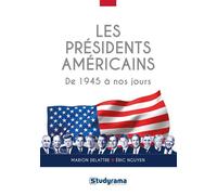 Les présidents américains De 1945 à nos jours - Marion Delattre - Studyrama Eds - broché - Essai