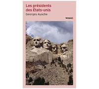 Georges Ayache – Les présidents des États-Unis – Essai – Poche
