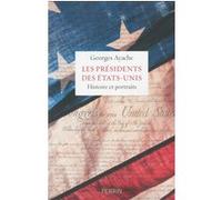 Les présidents des Etats-Unis Georges Ayache (Auteur)