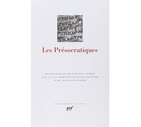 Les Presocratiques (Bibliotheque de la Pleiade) (French Edition) (Bibliothe?que de la Ple?iade) by Collectif(2008-04-02)