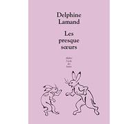 LES PRESQUES-SOEURS