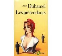 Les Prétendants Alain Duhamel (Auteur)