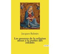 Les preuves de la religion mises à la portée des enfants