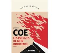 Jonathan Coe – Les preuves de mon innocence – Roman, traduit par Marguerite Capelle – Broché