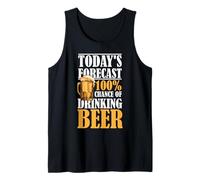 Les prévisions d'aujourd'Hui 100% de Chance de Boire de la bière Débardeur