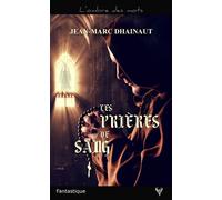 Les Prières de sang - Jean-Marc Dhainaut - Taurnada - Poche - Roman