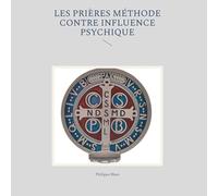 Les prières méthode contre influence psychique