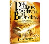 Les prières qui activent les bénédictions
