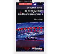Les primaires : de l'engouement au désenchantement: 68