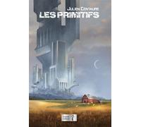 Les primitifs - Julien Centaure - Inanna - Poche - Roman