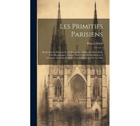 Les Primitifs Parisiens