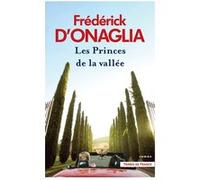 Les Princes de la vallée Frédérick D'Onaglia (Auteur)