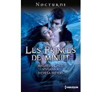 Les princes de minuit: Dans les yeux du vampire ; Piège blanc ; Mortel baiser