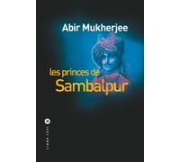 Les princes de Sambalpur - Abir Mukherjee - Liana levi - broché - Roman
