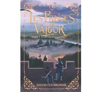 Les Princes de Valdor - Tome 3: L'exil des Princes
