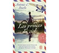 Les princes du ciel Antonio G. Iturbe (Auteur), Myriam Chirousse (Traduction)