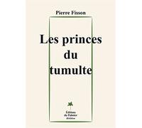 Les princes du tumulte