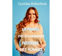 Les princes pas si charmants préfèrent les rondes