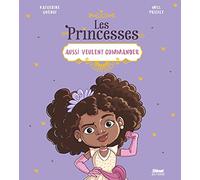 Les princesses aussi veulent commander